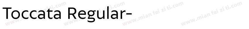 Toccata Regular字体转换